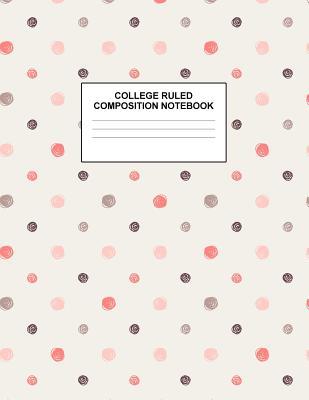 Download College Ruled Composition Notebook: Cute Blank Lined Journal to Write In with White Paper Rule Pages for School Subject and Writing Pad: Design Code A4 7555 - Nifty Prints | ePub