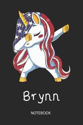 Download Brynn - Notebook: Blank Lined Personalized & Customized Name Patriotic USA Flag Hair Dabbing Unicorn School Notebook / Journal for Girls & Women. Funny Unicorn Desk Accessories & First Day Of School, 4th of July, Birthday, Christmas & Name Day Gift. -  file in ePub