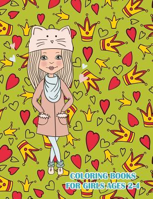 Read Online Coloring Books For Girls Ages 2-4: Journey Cute Girl Challenging for solving skills - Tamra Smith file in ePub