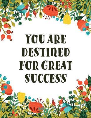 Read Online You are Destined for Great Success: Motivating Floral Cornell Notes Notebook for Students to Condense and Organize Notes - Happy Print Press | ePub