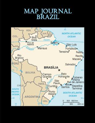Read Online Map Journal: Brazil: 150 page lined notebook/diary -  file in PDF