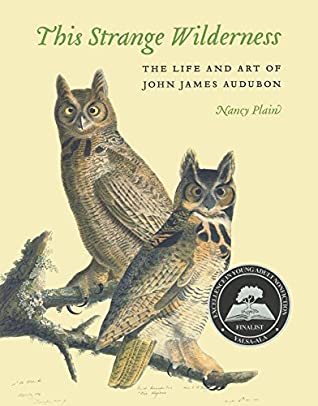 Read This Strange Wilderness: The Life and Art of John James Audubon - Nancy Plain file in ePub