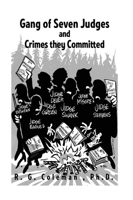 Read The Gang of Seven Judges & Crimes They Committed - R G Coleman Ph D | ePub