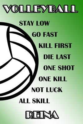 Download Volleyball Stay Low Go Fast Kill First Die Last One Shot One Kill Not Luck All Skill Reina: College Ruled - Composition Book - Green and White School Colors -  | ePub