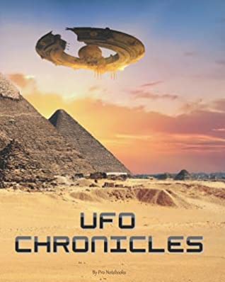 Read UFO Chronicles: Composition Notebook Wide College Ruled, UFO Spaceship Alien Science Fiction Back To School Gift, Ancient Egypt Extraterrestrial Alien Life Journal -  file in PDF