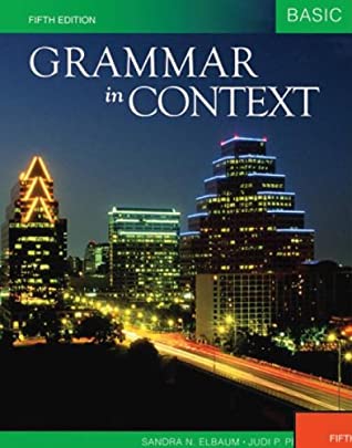 Full Download International Student Edition Grammar in Context Basic - Sandra Elbaum | PDF
