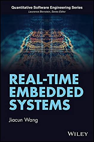 Read Real-Time Embedded Systems (Quantitative Software Engineering Series) - Jiacun Wang | ePub