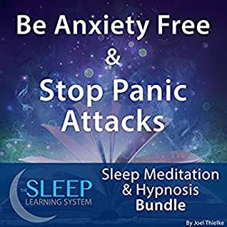 Download Be Anxiety Free & Stop Panic Attacks: Sleep Meditation & Hypnosis Bundle (The Sleep Learning System) - Joel Thielke | ePub
