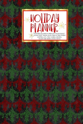 Read Holiday Planner: Red Gothic Christmas Thanksgiving Calendar Holiday Guide Budget Black Friday Cyber Monday Receipt Keeper Shopping List Meal Planner Event Tracker Christmas Card Address Women Wife Mom Gift -  file in PDF