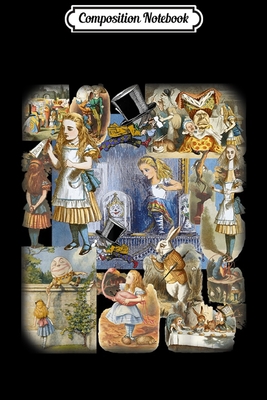 Full Download Composition Notebook: Alice in Wonderland Montage Journal/Notebook Blank Lined Ruled 6x9 100 Pages - Nancy Weis | ePub