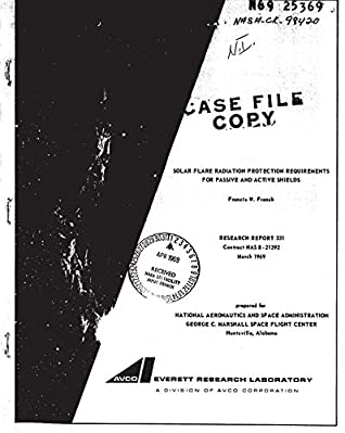 Read Solar flare radiation protection requirements for passive and active shields - National Aeronautics and Space Administration NASA file in PDF