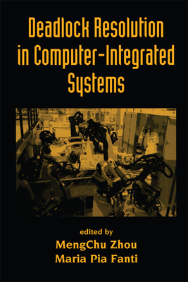 Read Deadlock Resolution in Computer-Integrated Systems - Mengchu Zhou | PDF